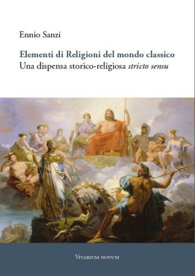 Elementi di religioni del mondo classico Elementi di religioni del mondo classico